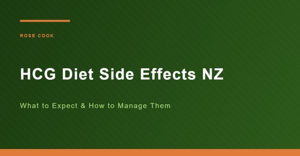 HCG Diet Side Effects NZ - Rose Cook NZ
